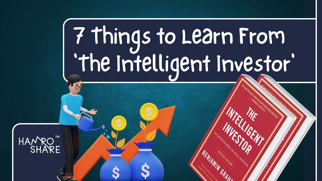 7 Things to Learn From 'The Intelligent Investor' in Nepali | Benjamin Graham | Hamro Share