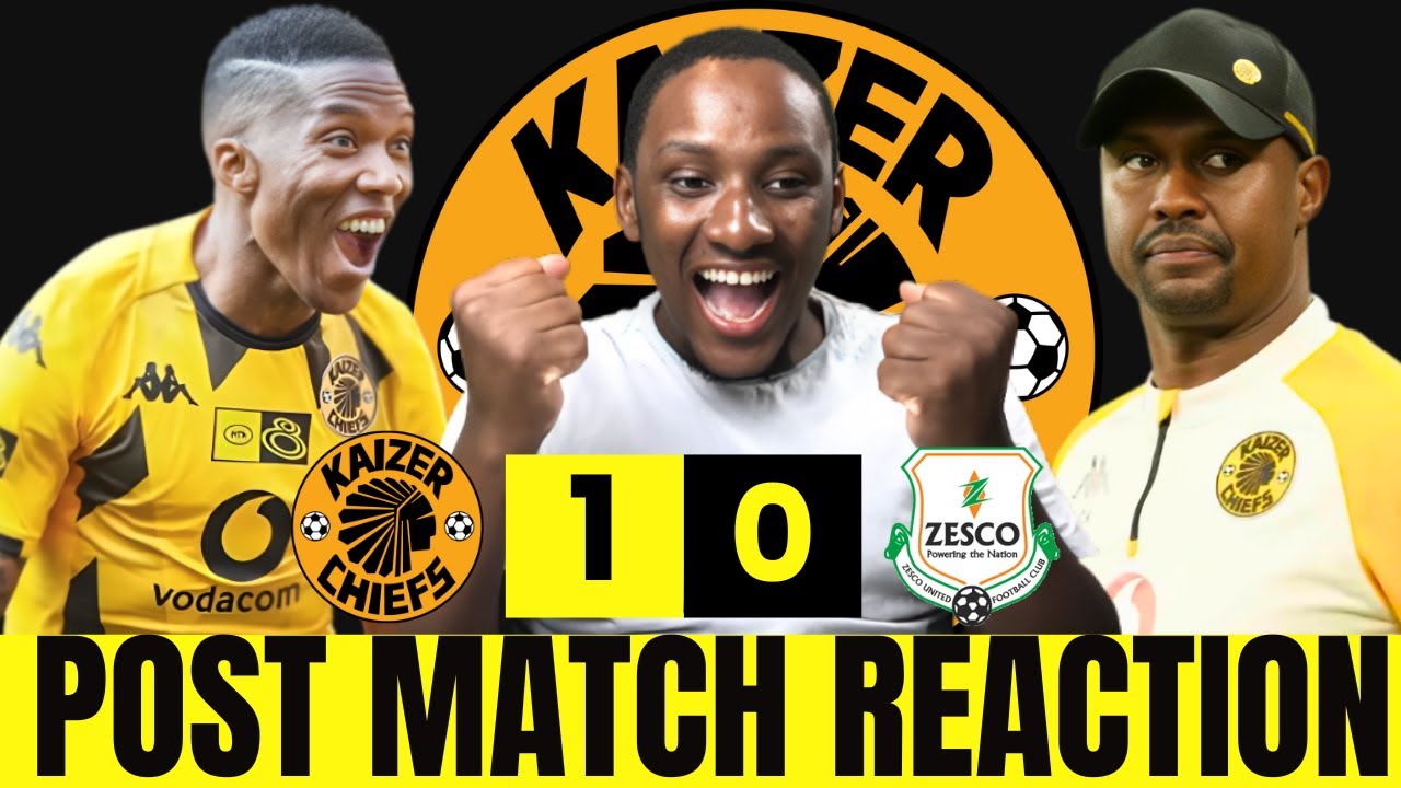 3 Points is all that Mattered | Kaizer Chiefs 1-0 Zesco United