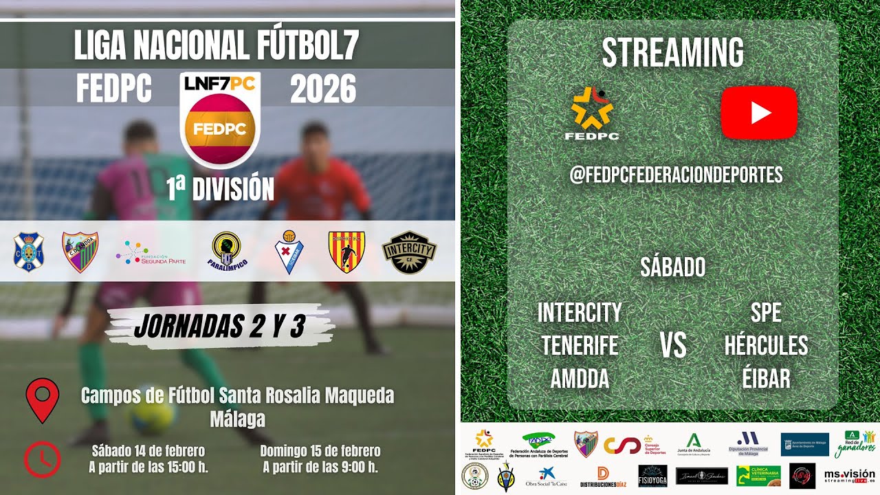 LIGA NACIONAL FÚTBOL 7 FEDPC 2026 - JORNADA 2: CD AMDDA VS SD ÉIBAR