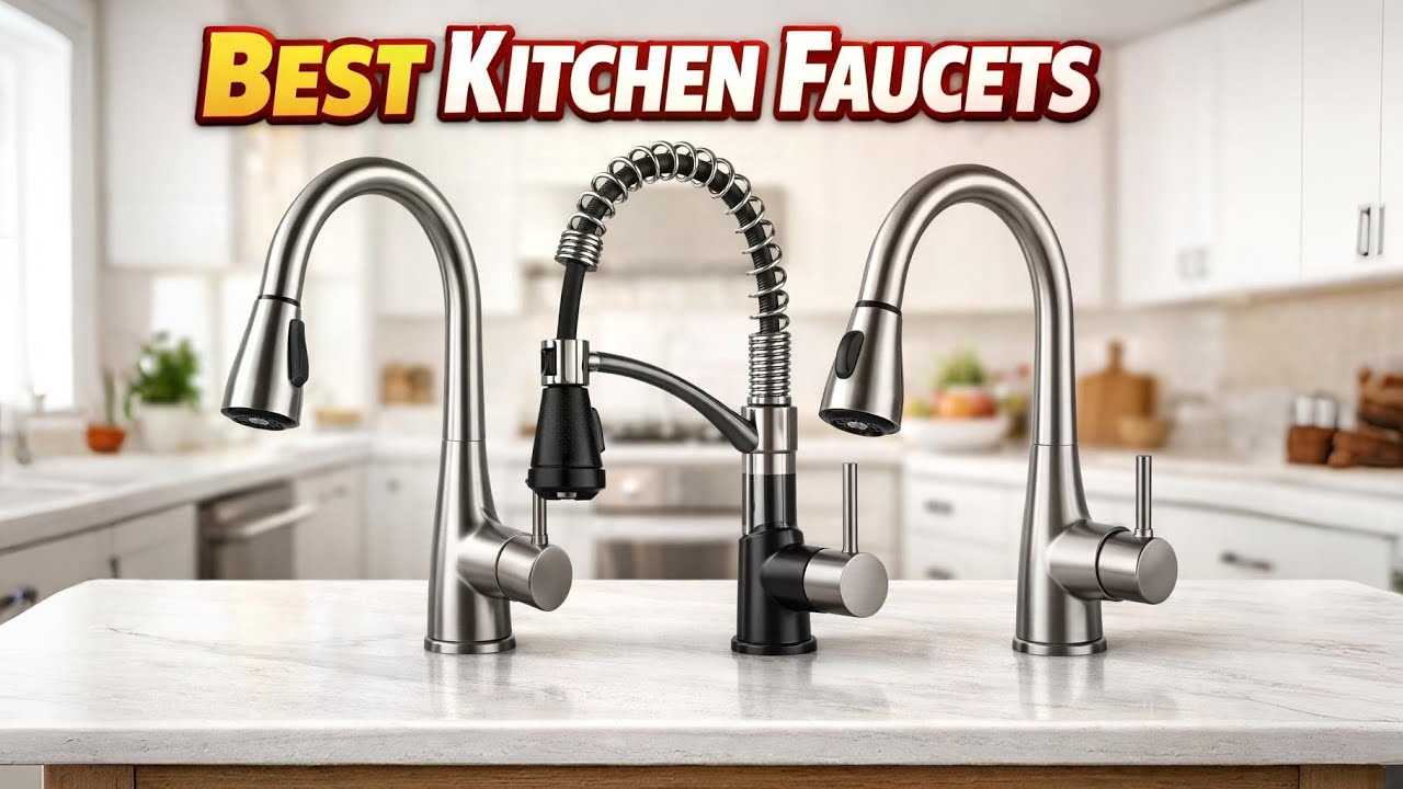 Top 5 Best Kitchen Faucets 2026 &ndash; Best Pull-Down & Modern Kitchen Faucets!