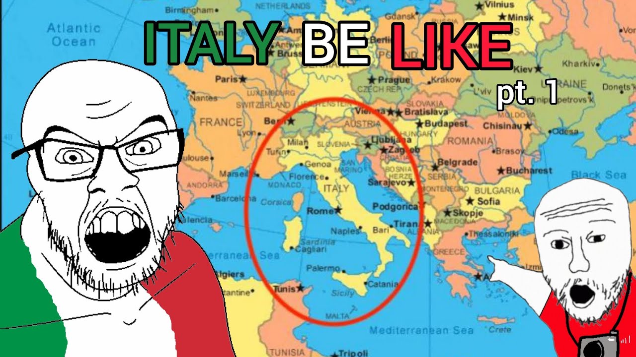 Italy be like