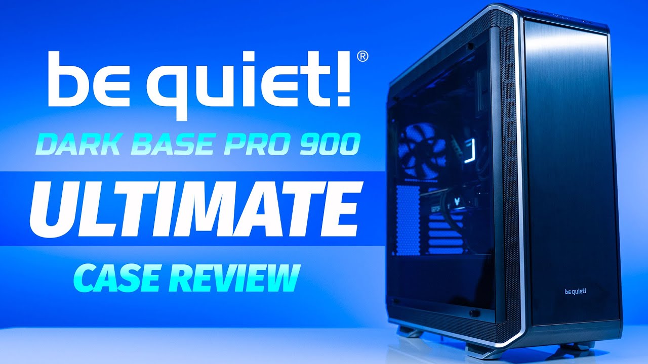 Is the Be Quiet! Dark Base Pro 900 Rev 2 almost over engineered? Well…