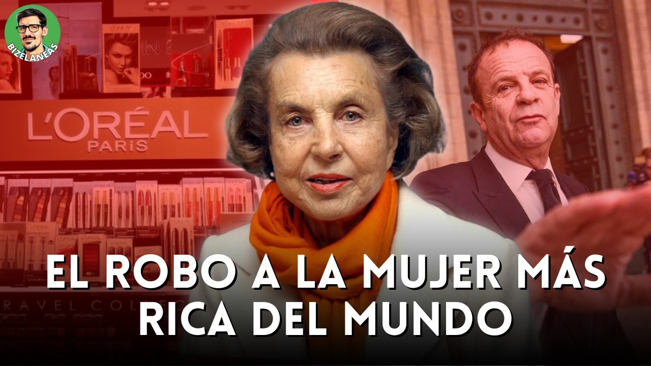 La heredera de L'Or&eacute;al y el esc&aacute;ndalo que sacudi&oacute; a Francia │ #BIZELANEAS 267