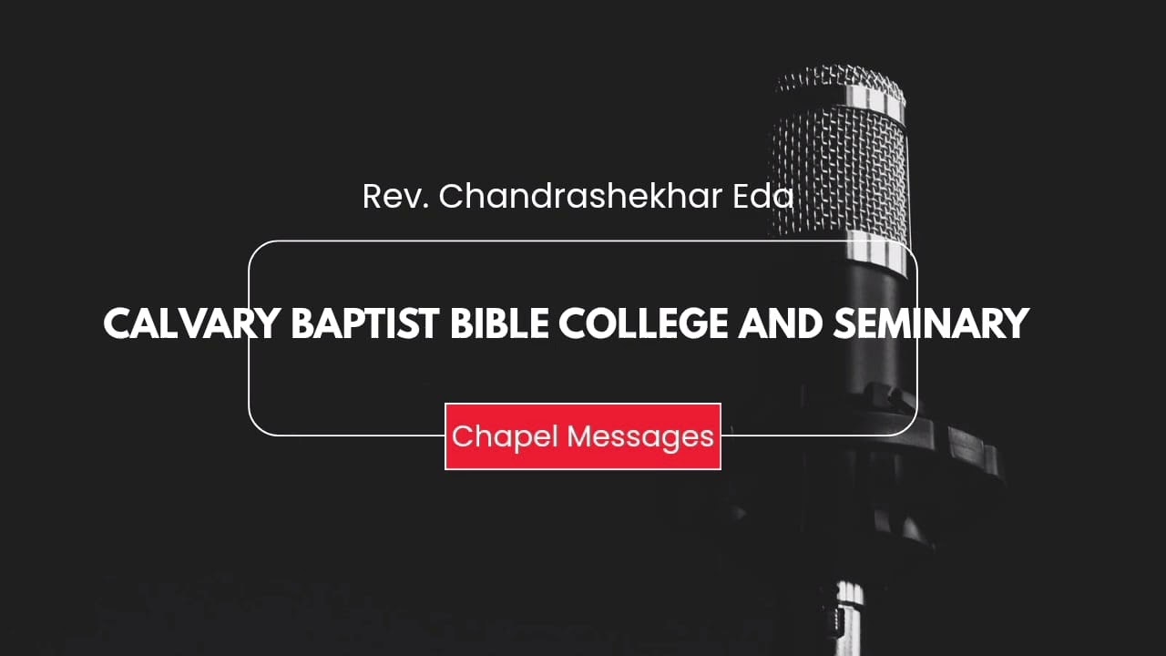 Chapel Message by Rev Chandrashekhar Eda on 17-09-2026