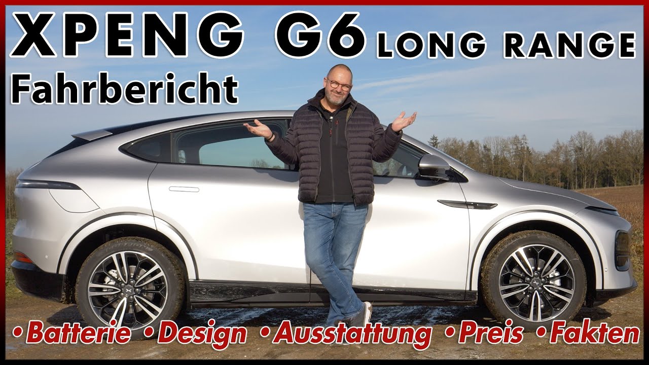 XPeng G6 RWD Long Range - Die Tesla Model Y Alternative aus China? Test Review Deutsch 2025