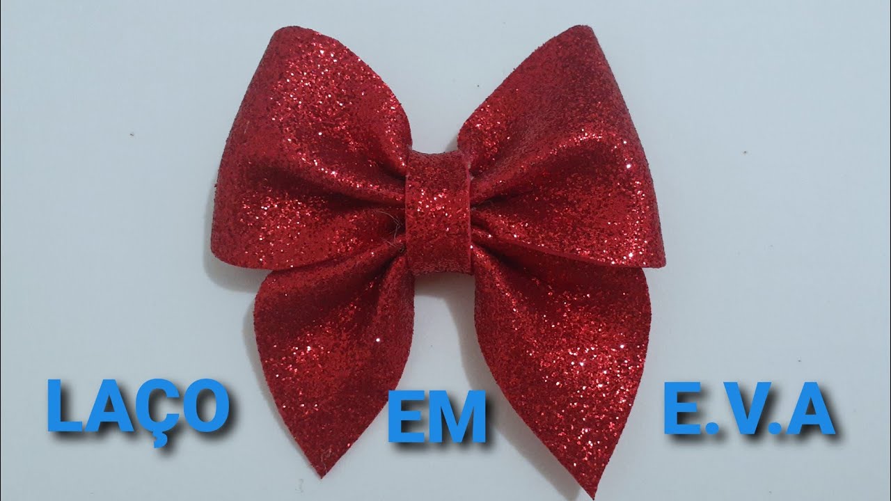 Como Fazer Laço em E.V.A Passo a passo Fácil 🎀 Moños de Foami🎀