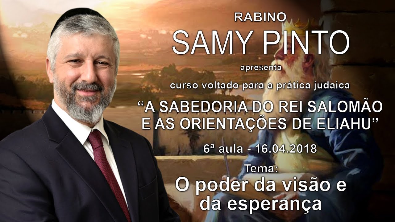 O PODER DA VISÃO E DA ESPERANÇA - 6ª AULA