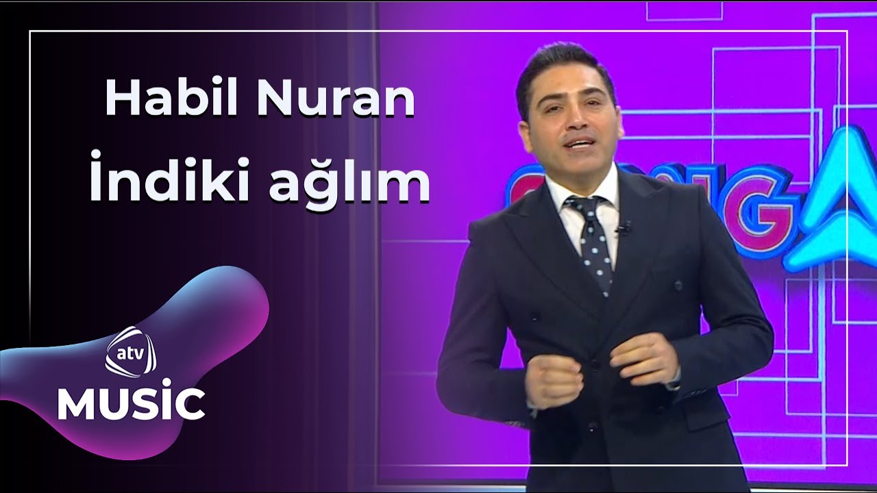 İndiki ağlım - Habil Nuran