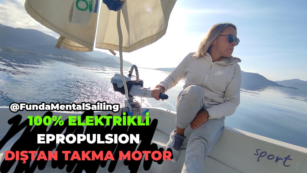 Funda Mentalsailing, ePropulsion Elektrikli Dıştan Takma Motor Spirit 1.0 Plus Testi, Marmaris