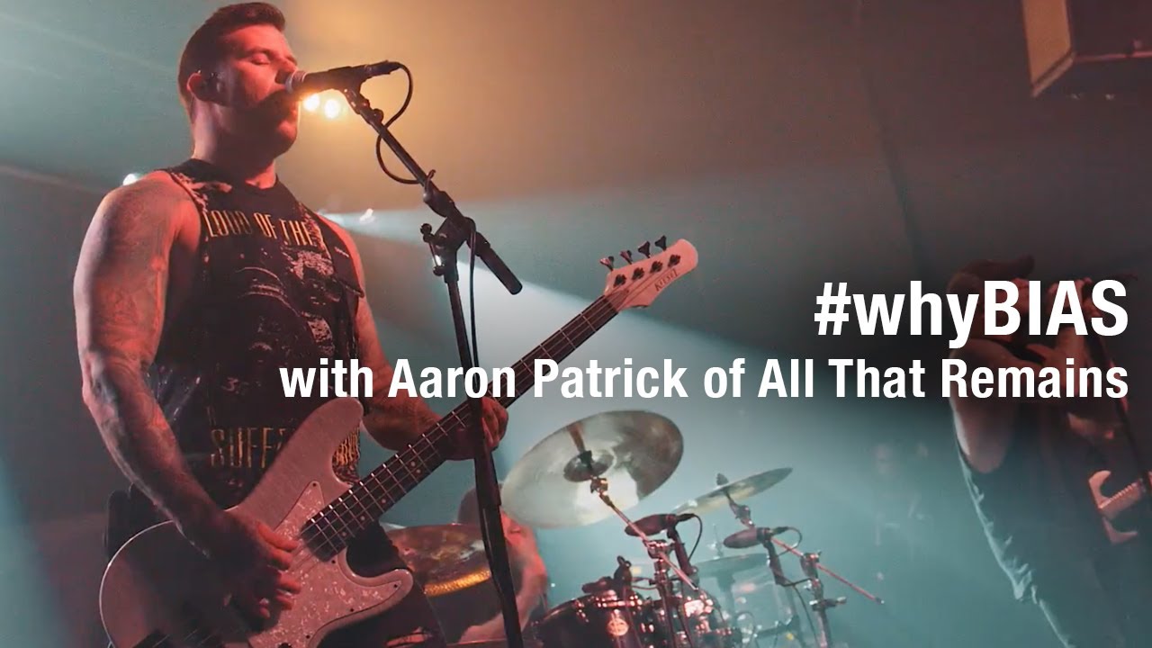 BIAS Rack | Aaron Patrick of All That Remains #whyBIAS