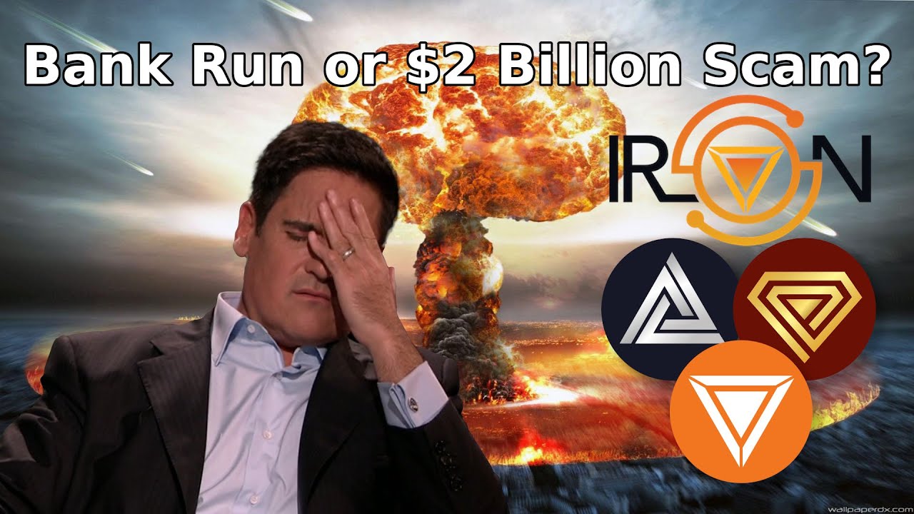 Iron Finance, a Bank Run or a $2 Billion Scam?