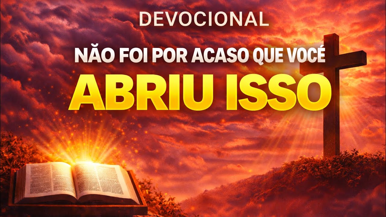 DEVOCIONAL DE HOJE 14/03/2026 - ORA&Ccedil;&Atilde;O DA MANH&Atilde; COM LEITURA B&Iacute;BLICA 