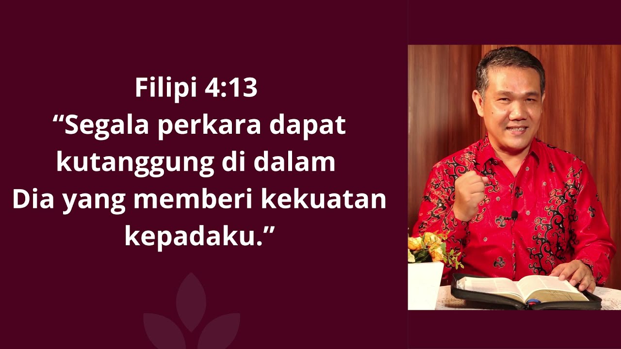 Segala perkara dapat kutanggung di dalam Dia yang memberi kekuatan  kepadaku - Nehemia Pasaribu