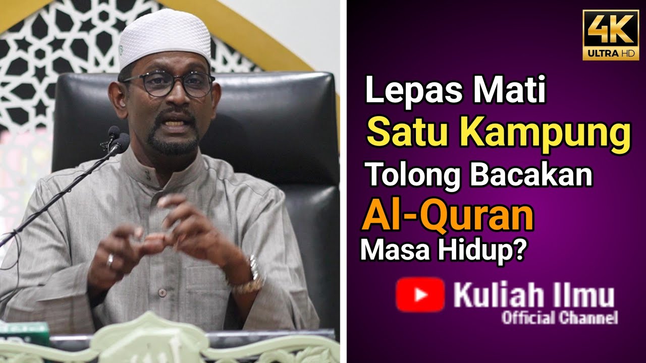 Lepas Mati, Satu Kampung Tolong Bacakan Al-Quran, Masa Hidup? | Prof Madya Dato Dr Mohd Farid Ravi