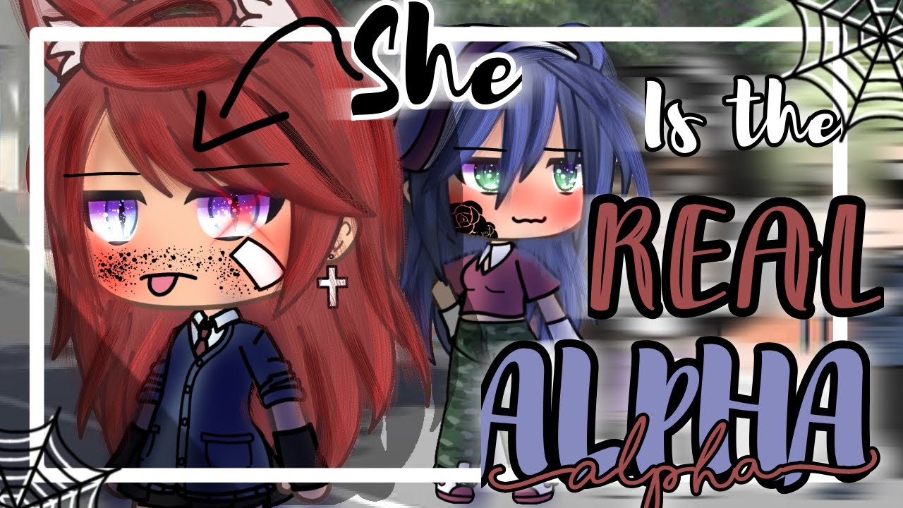 She is the REAL ALPHA🐺✨ || GLMM || gacha life mini movie ||