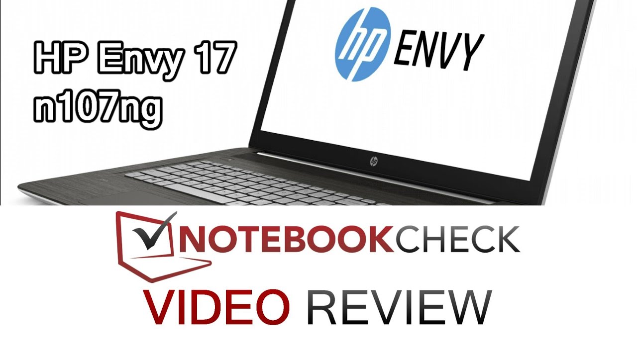 HP Envy 17-n107ng Notebook Review and Test Results