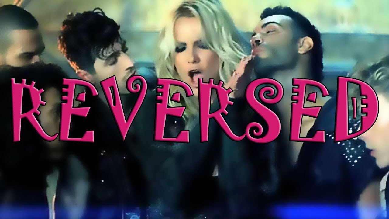 Britney spears - dance till the world ends(Reversed)