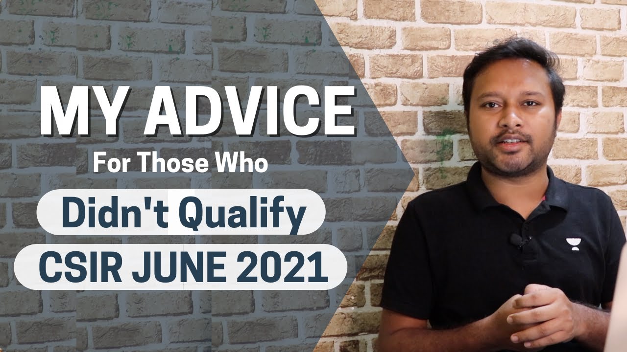 For Those Who Didn't Qualify CSIR June 2021 | My Advice | What to do NEXT | All ' Bout Chemistry