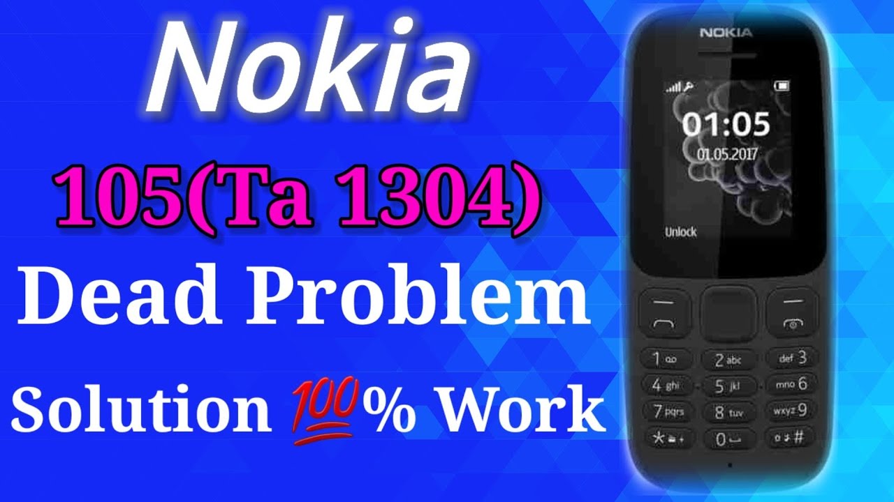 Nokia 105 (TA-1304) Dead Solution 100% Work
