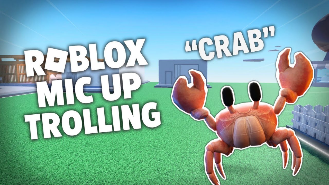 Троллинг в роли краба в ROBLOX...ЧАСТЬ 12 | Троллинг в голосовом чате Roblox