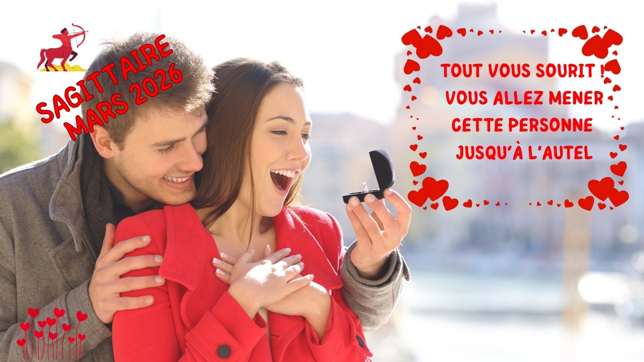 SAGITTAIRE♐️ MARS 2026 💝💝 TOUT VOUS SOURIT ! VOUS ALLEZ MENER CETTE PERSONNE JUSQU’À L'AUTEL💒💍