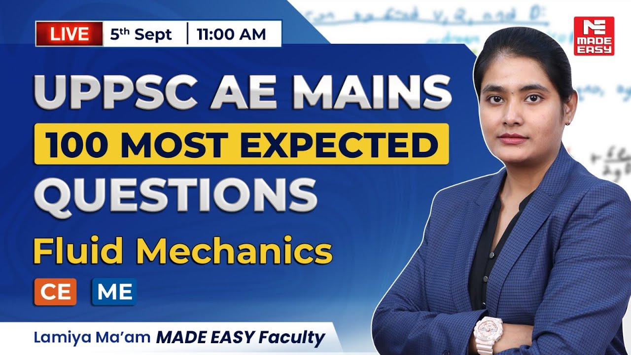 UPPSC AE Mains 2024 Fluid Mechanics | Top 100 Expected Questions CE ME | MADE EASY Live Session!
