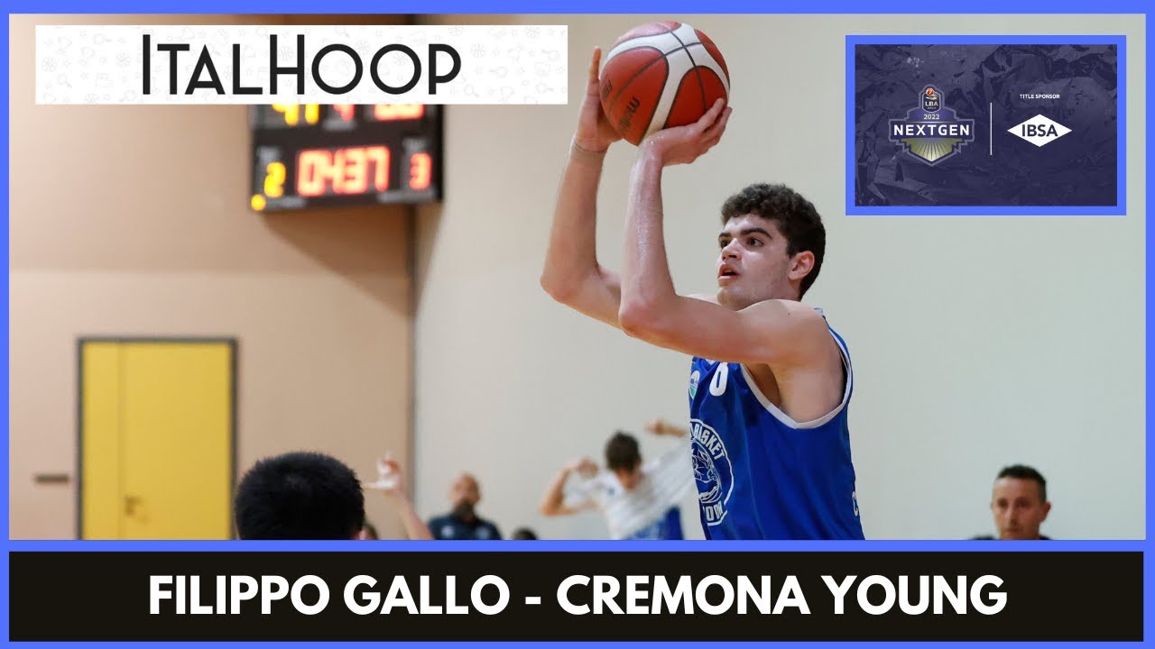 Filippo Gallo - MVP Cremona- Virtus Bologna LBA Next Gen 2022