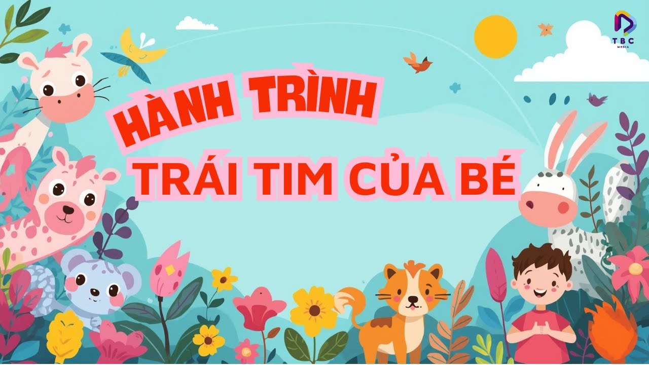 Truyện Thiếu Nhi – Hành Trình Của Trái Tim Nhỏ | Bông Hoa Nhỏ