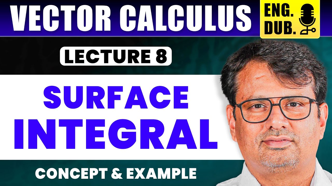 Vector Calculus in English | Surface Integral | Vector Integration | By GP Sir