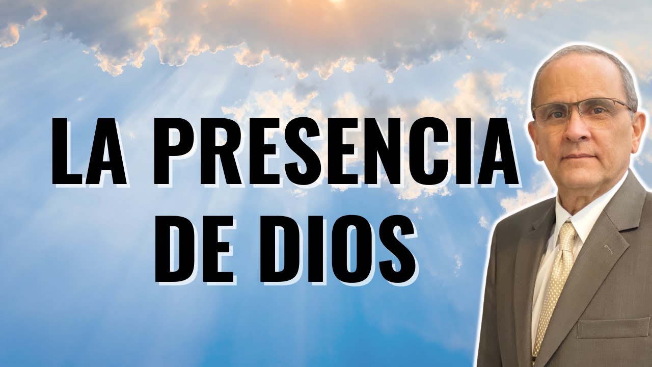 La Presencia de Dios  | La Espada del Espíritu