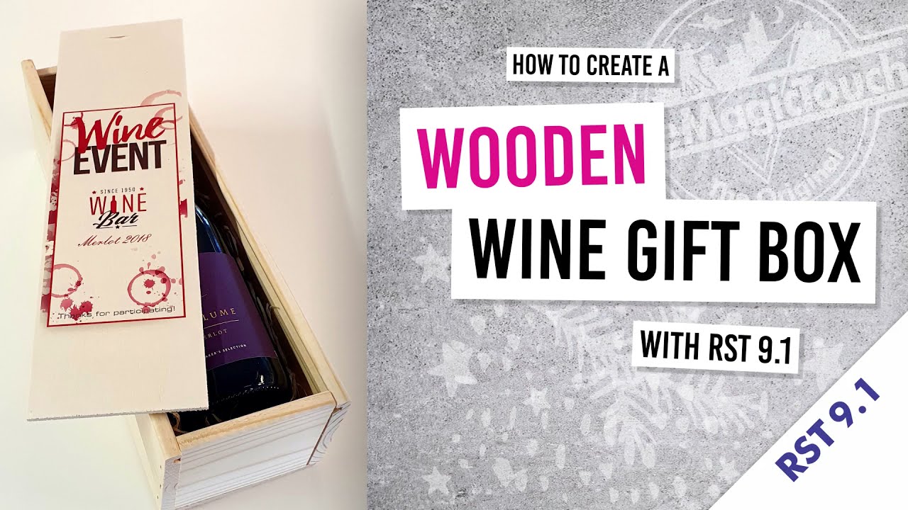 How to decorate a wooden Wine Box with RST9.1 and a CMYK Printer...