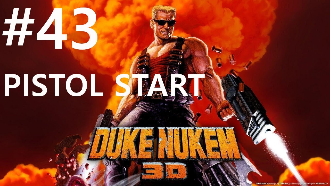 #43 Культурный отдых. Duke Nukem 3D (Bloody Hell) [Come Get Some, pistolstart]