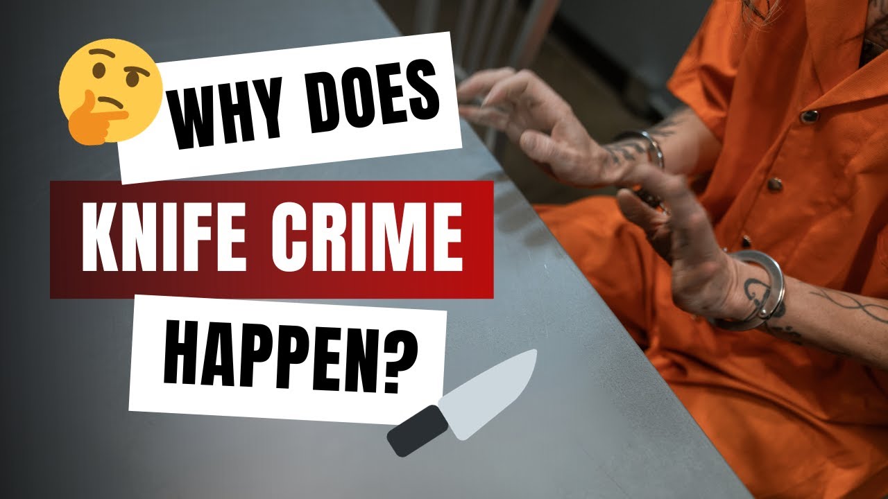 What Are The Reasons For Knife Crime?
