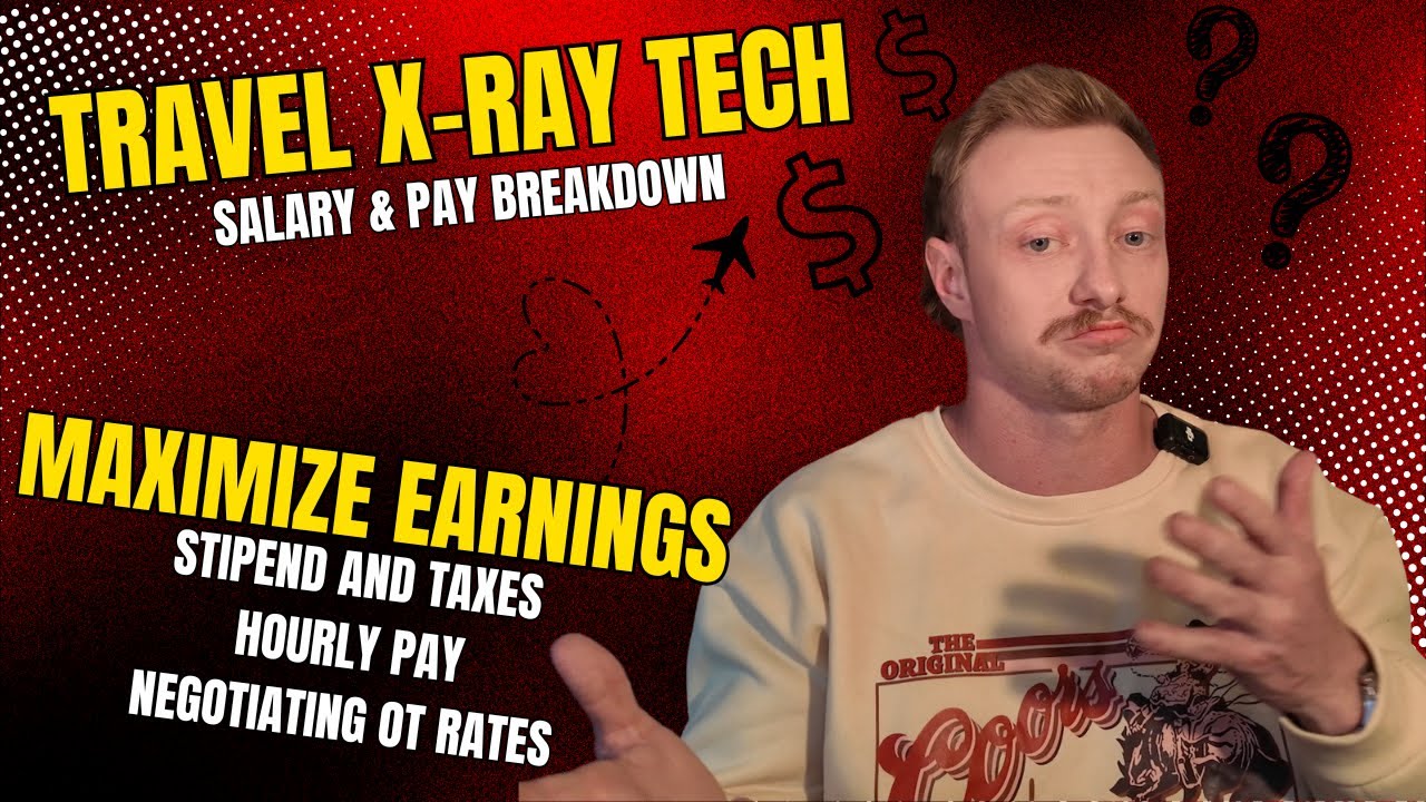 What I make as a travel X-Ray Tech PLUS pay breakdown and stipend, pay, and Overtime explained
