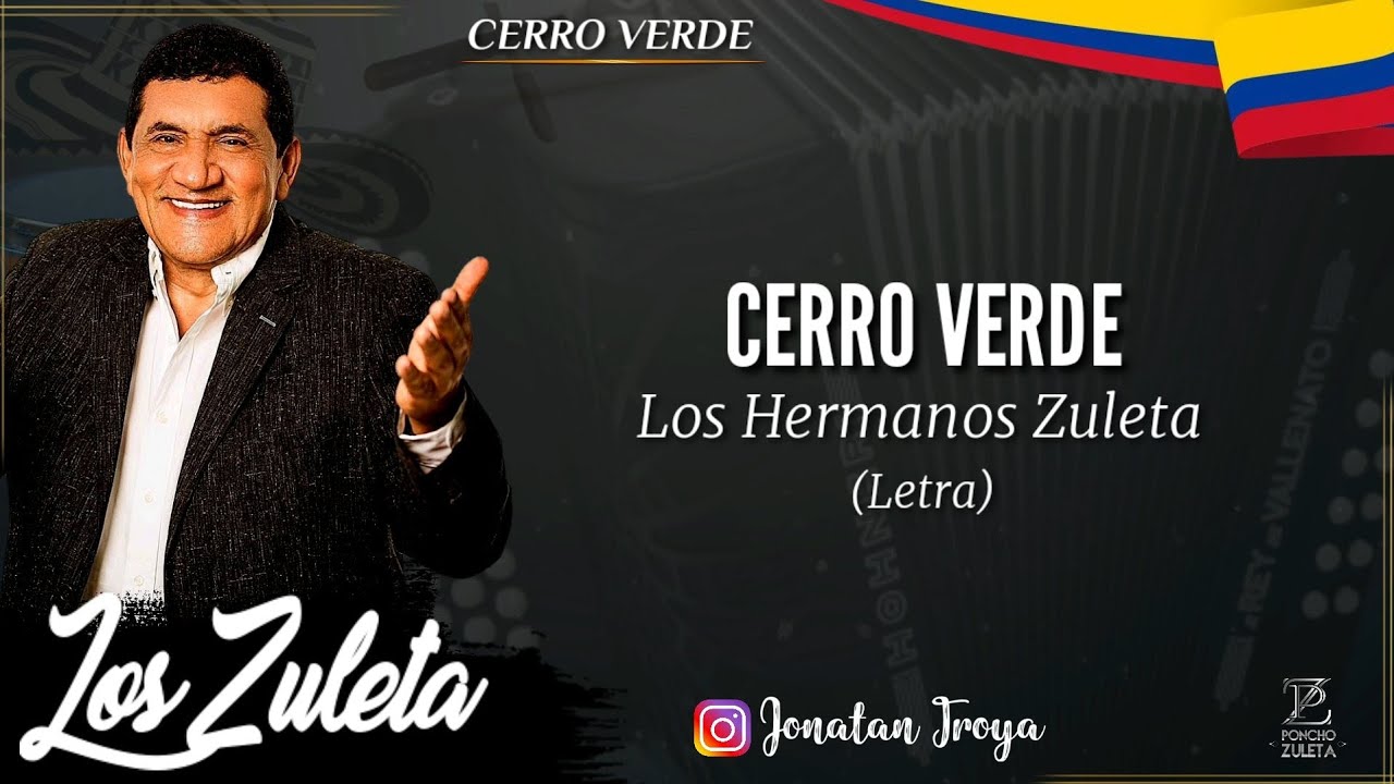 Cerro Verde - Los Zuleta (Letra)