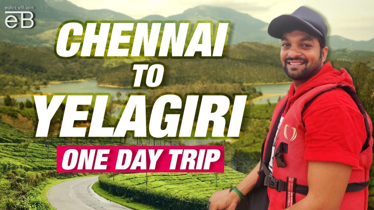 Chennai to Yelagiri | One Day trip | Explore With Bavin