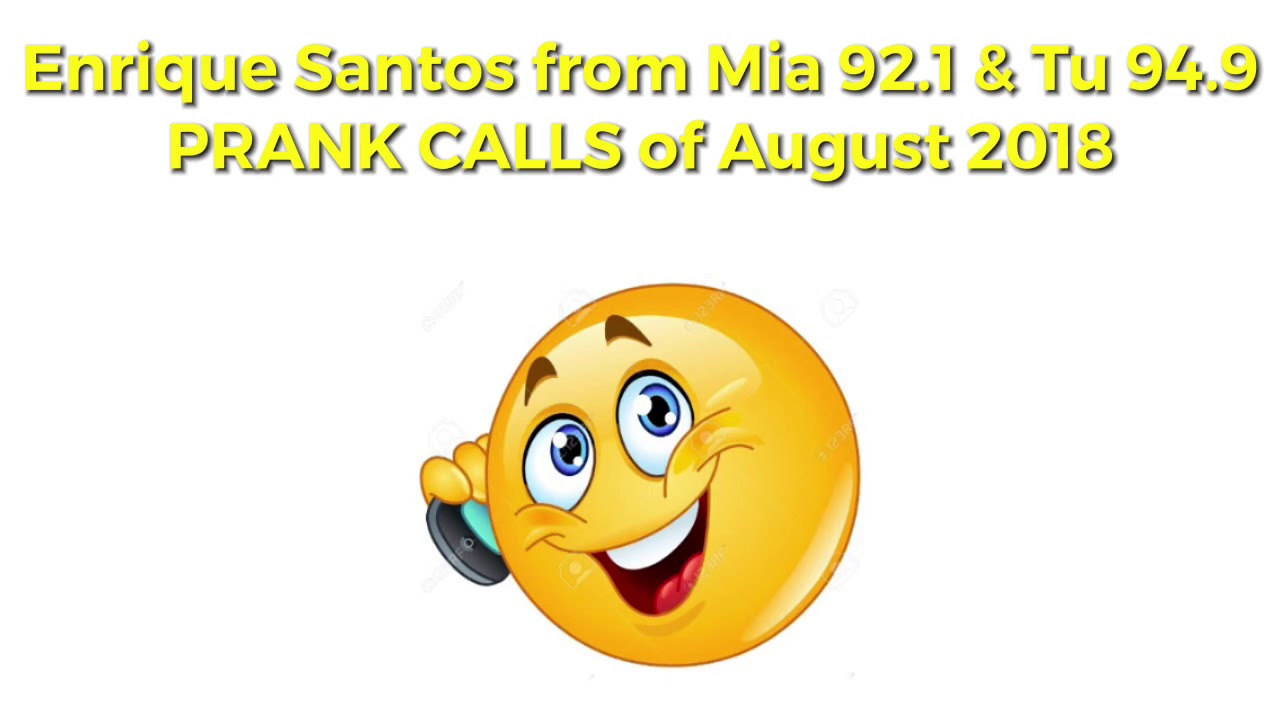 Enrique Santos from Mia 92.1 & Tu 94.9 PRANK CALLS of August 2018