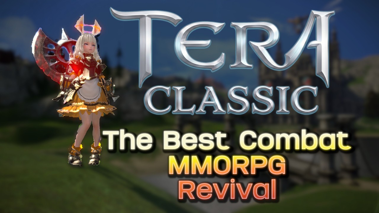 TERA Classic - CLASSIC SERVER REVIVAL - Experience the BEST Combat MMORPG Once Again!