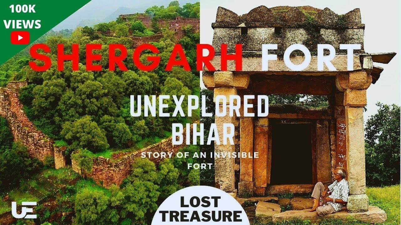SHERGARH FORT | THE INVISIBLE FORT | BIHAR INDIA