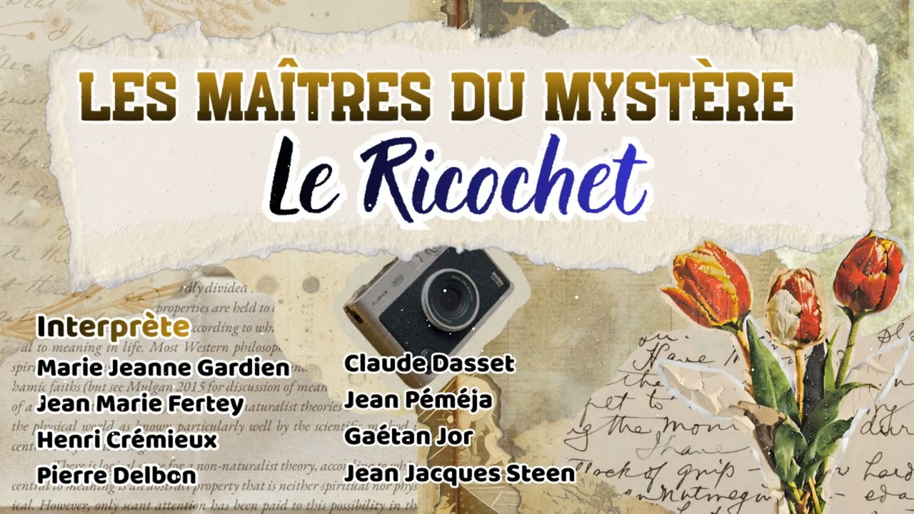 Les Maîtres du mystère - Le Ricochet