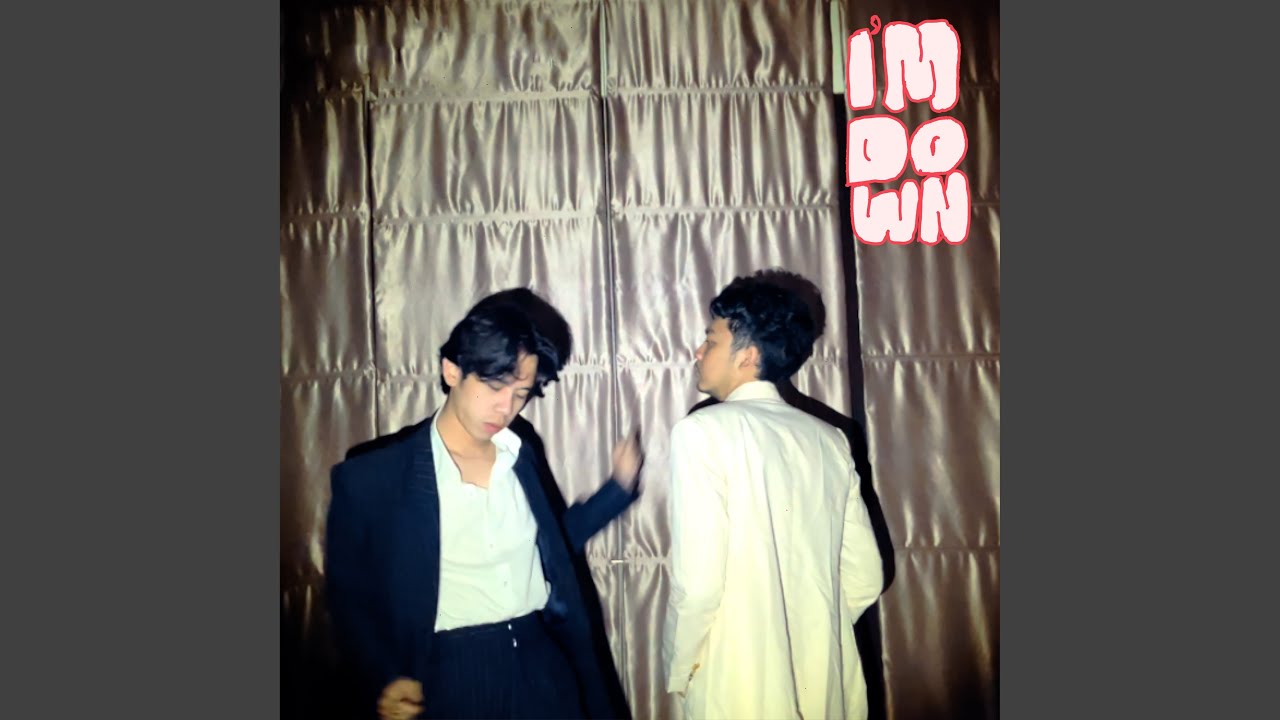 I'm Down (feat. Pamungkas)
