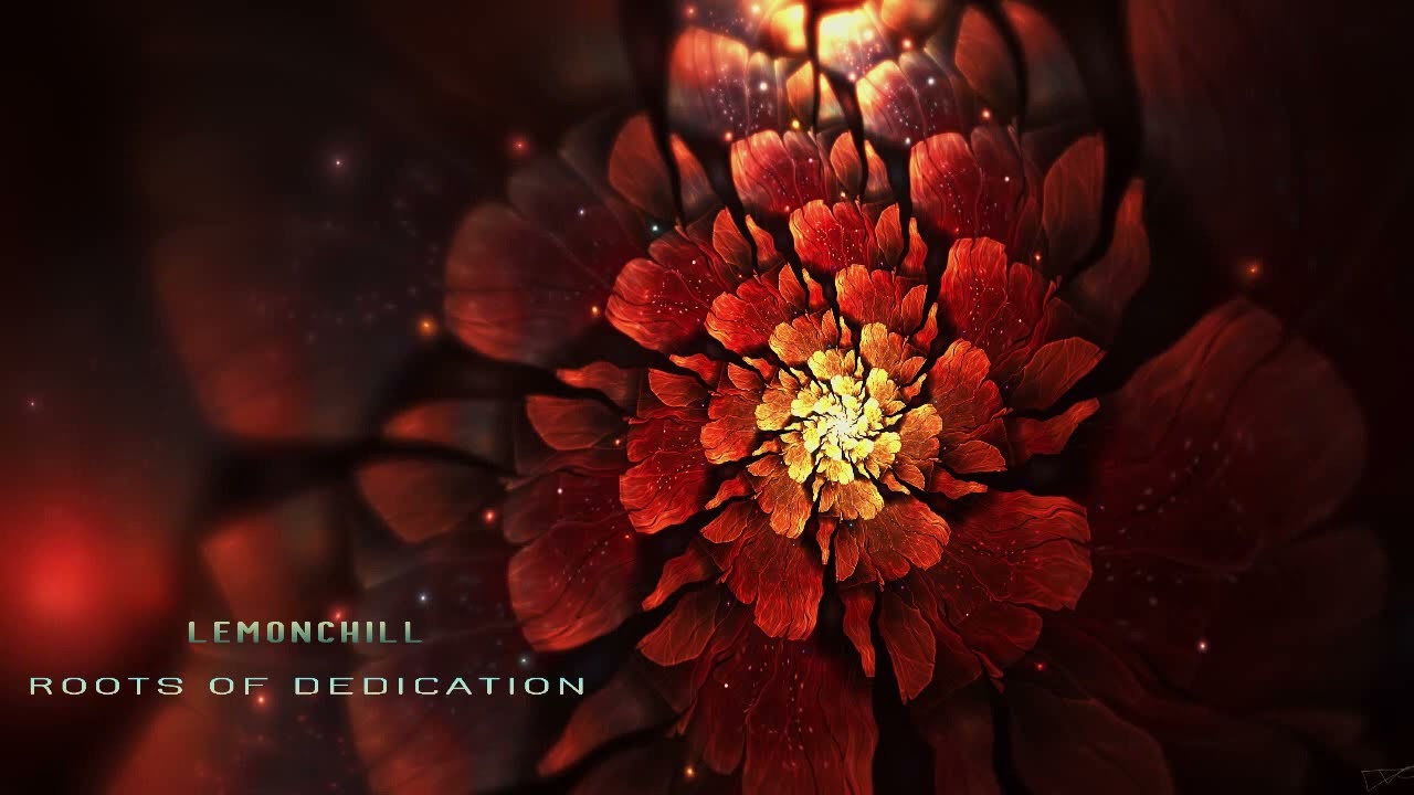 Lemonchill - Roots Of Dedication | Full Mix