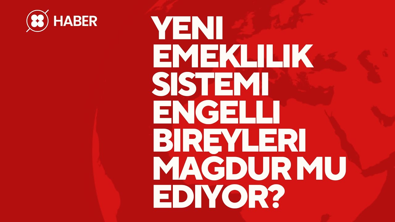 Yeni Emeklilik Sistemi Engellileri Nasıl Etkiliyor?