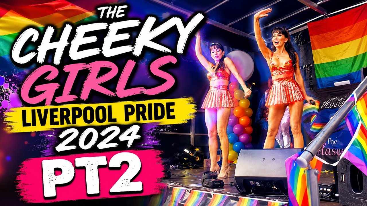 The Cheeky Girls Liverpool Pride 2024