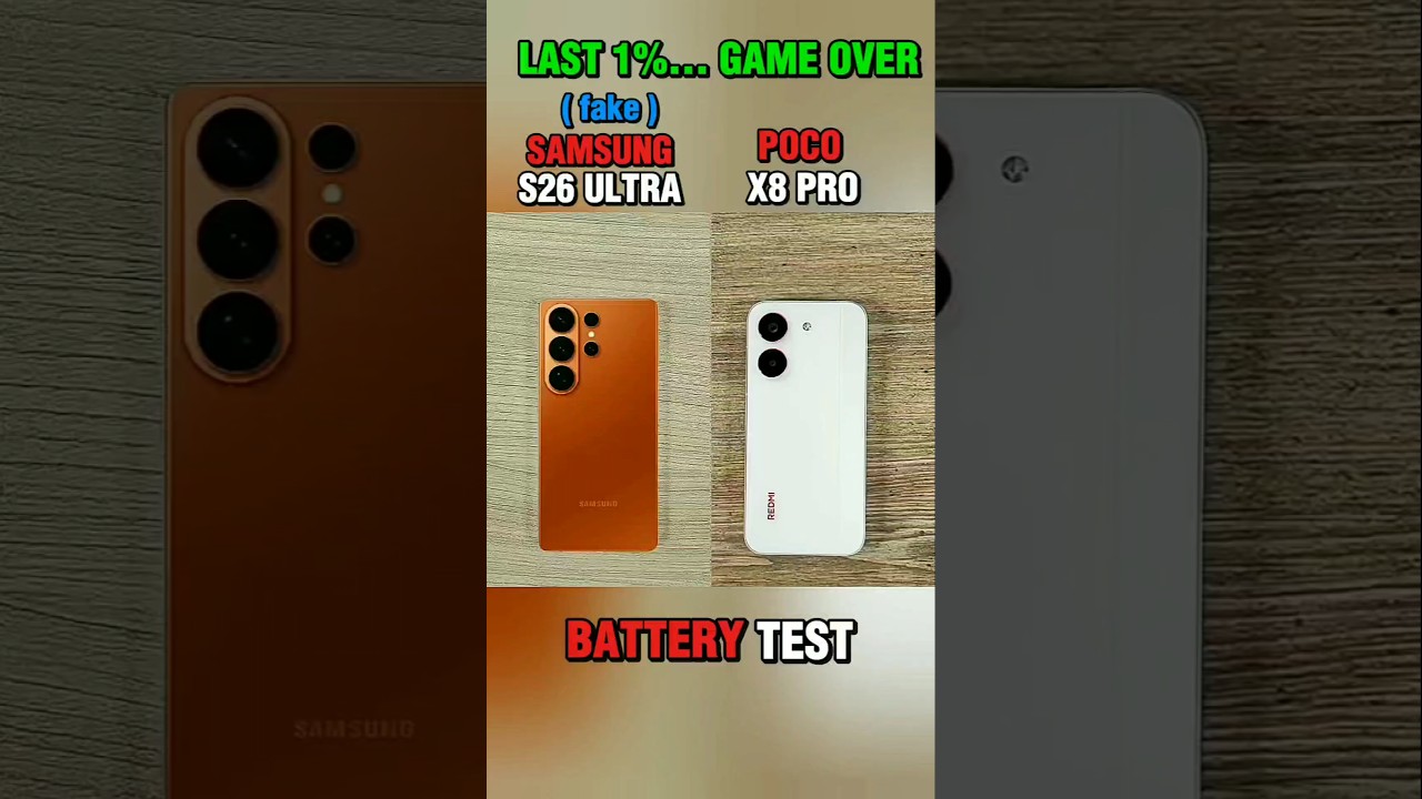 Samsung s26 ultra ( fake ) vs poco x8 pro battery test 🤩 #samsungs26ultra #pocox8pro #upcomingphones