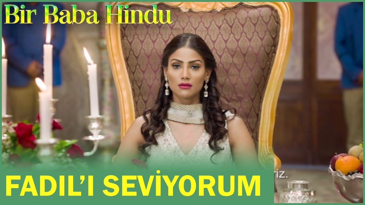 Bir Baba Hindu | Fadıl'ı Seviyorum