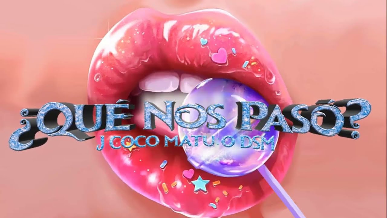 QUE NOS PASO? - DSM, JCOCO, MATU:O (prod.dsm)