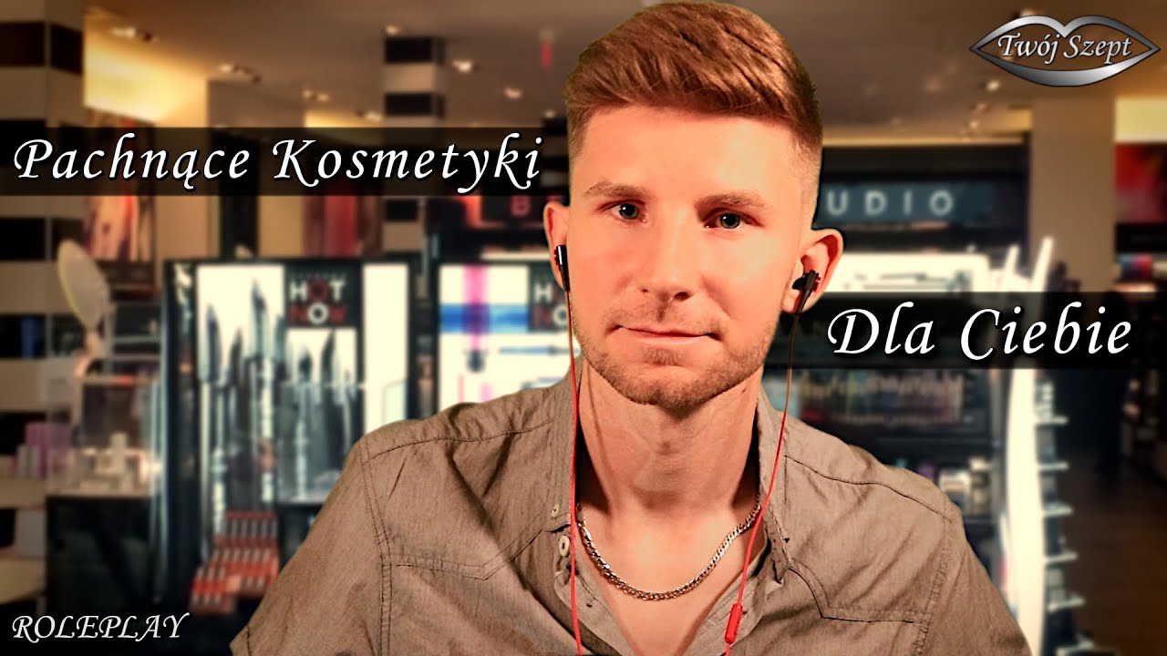 ASMR - Po Polsku ✨ Mam Coś dla Ciebie 😏 Kupujesz Pachnące Kosmetyki 🌸 Sprzedawca Roleplay