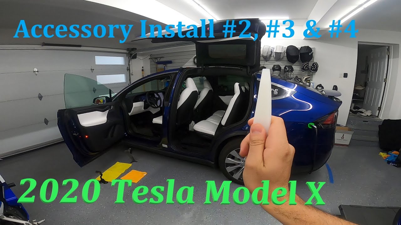 2020 Tesla Model X Accessory Install #2, #3 & #4