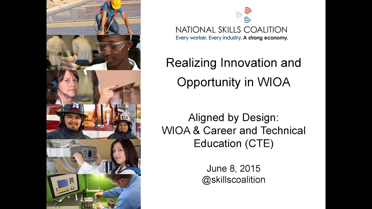 Aligned by Design: WIOA and CTE
